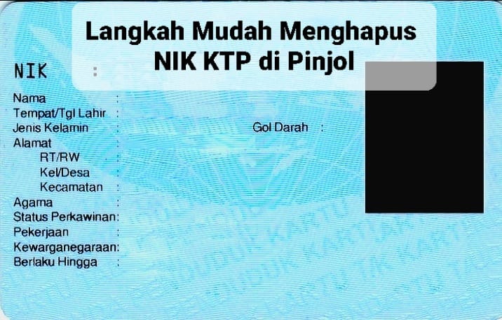 Langkah Mudah Menghapus NIK KTP di Pinjol, Selamatkan Data Anda dari Kebocoran