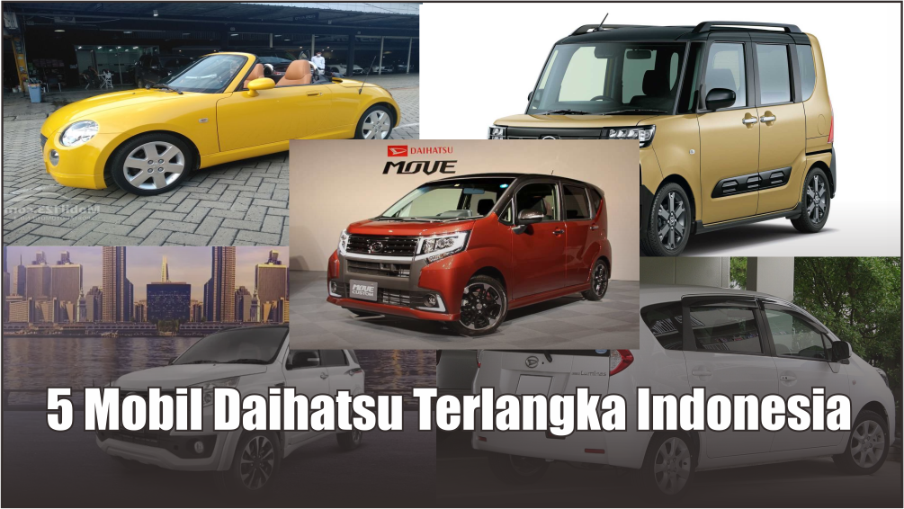 Mustahil Ketemu Di Jalan Raya, Ini Daftar Mobil Daihatsu Terlangka di Indonesia