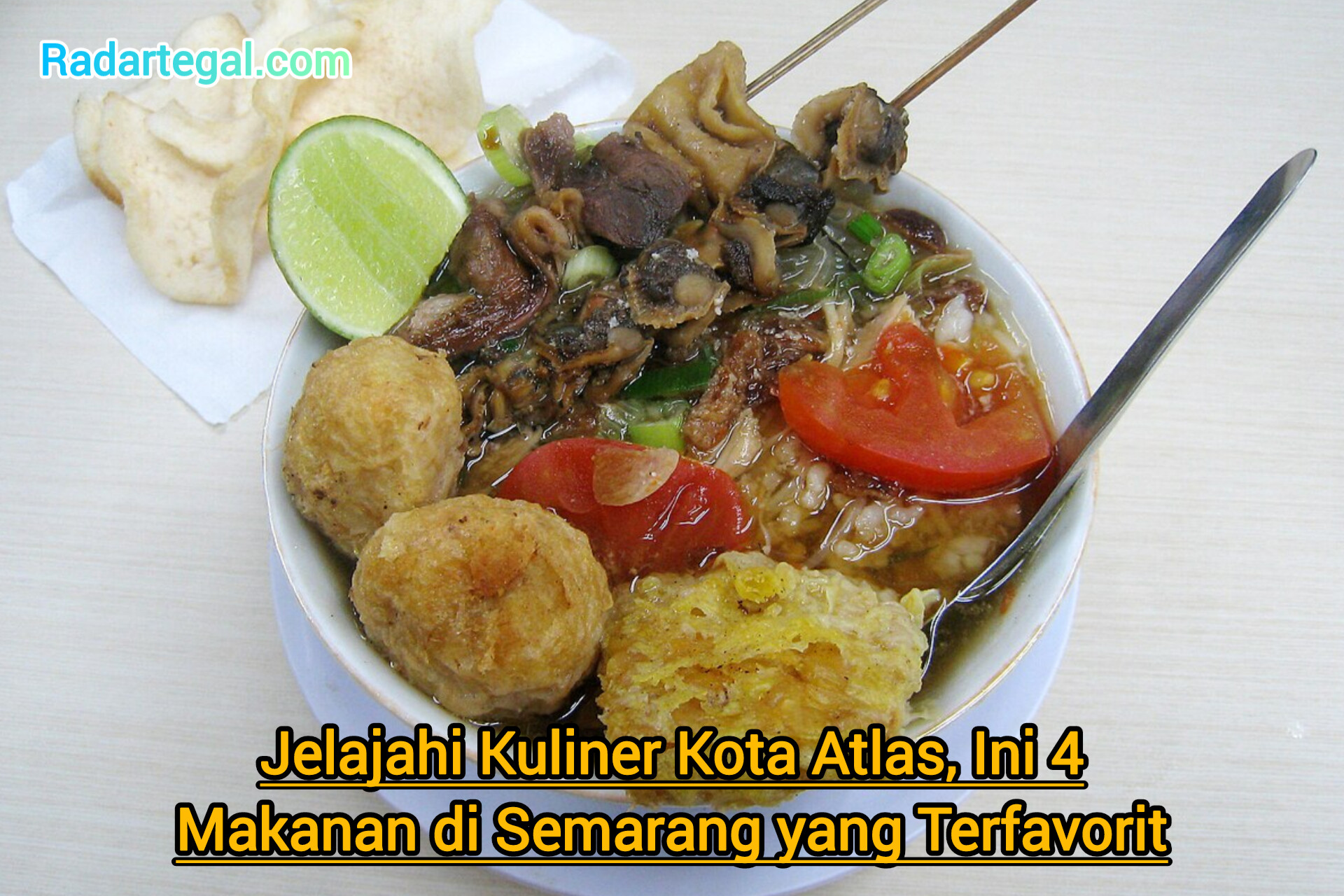 Jelajahi Kuliner Kota Atlas, Ini 4 Makanan di Semarang yang Terfavorit