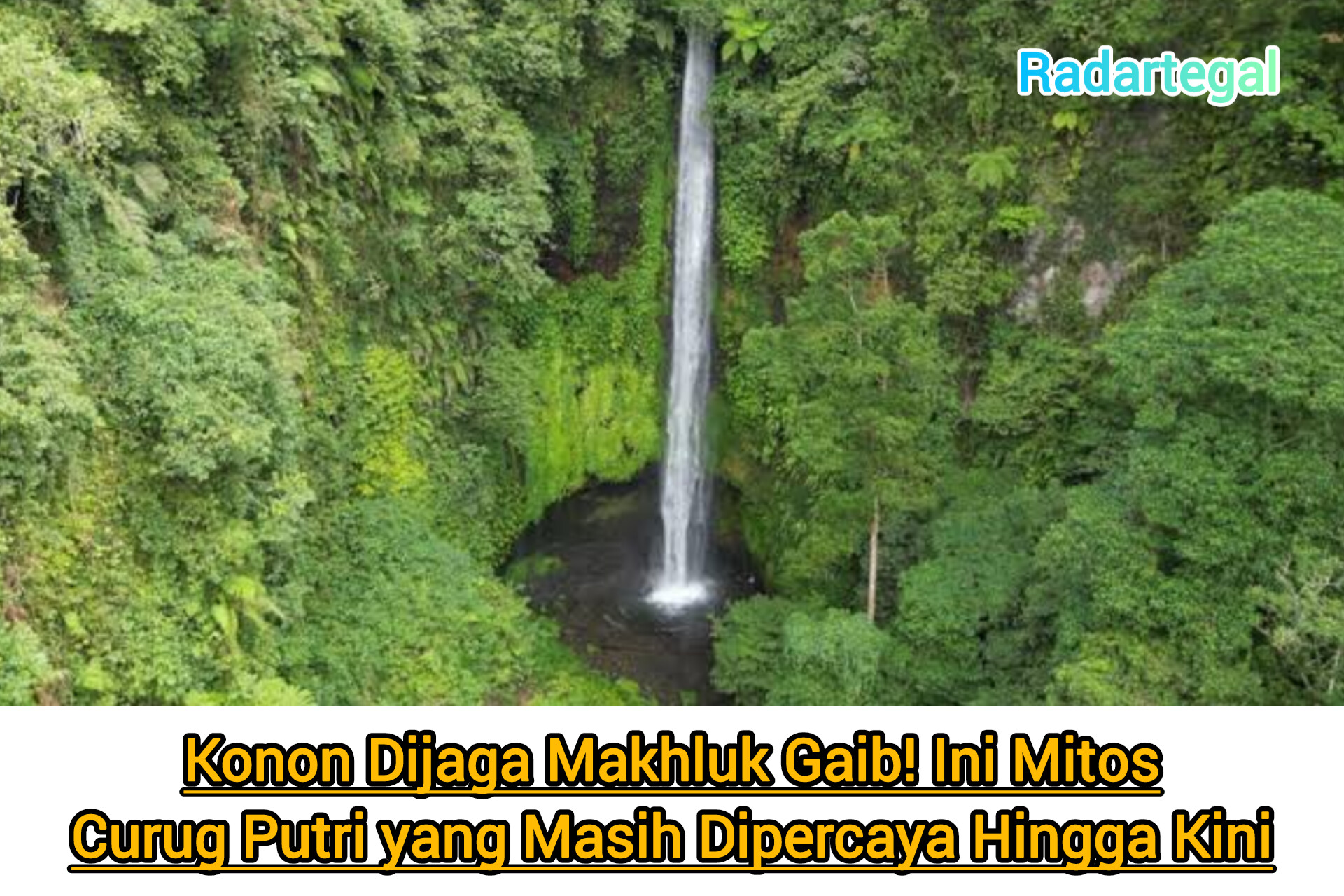Konon Dijaga Makhluk Gaib! Ini Mitos Curug Putri yang Masih Dipercaya Hingga Kini