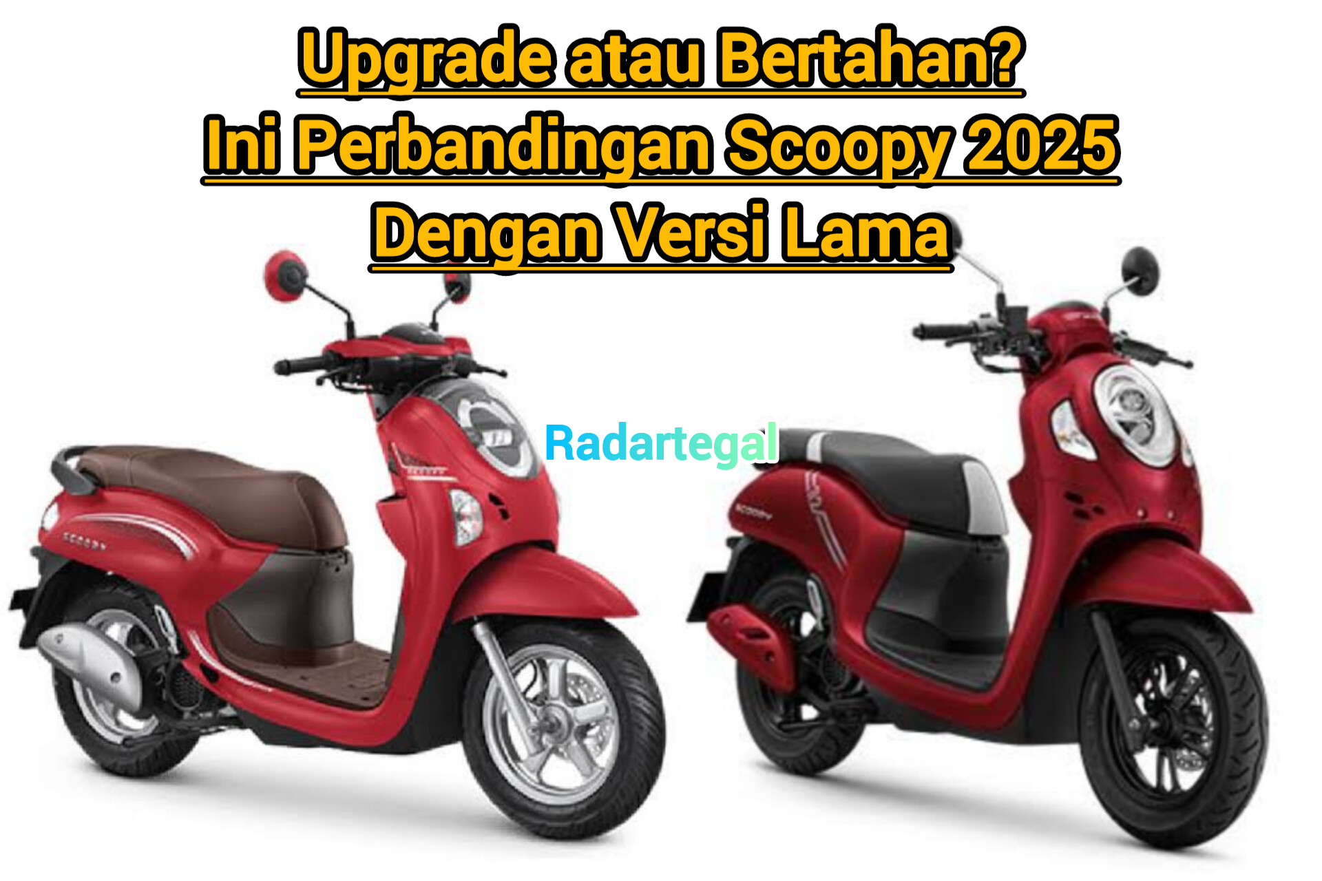 Upgrade atau Bertahan? Perbandingan Scoopy 2025 dengan Versi Lama