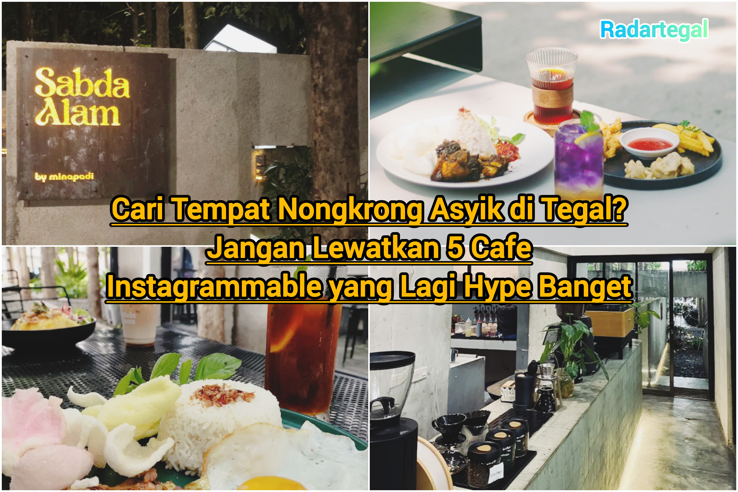 Tempat Nongkrong Asyik, Ini 5 Cafe Instagrammable di Tegal yang Lagi Hype Banget