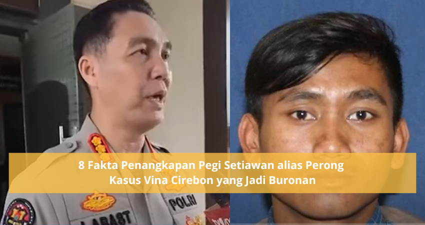 8 Fakta Penangkapan Pegi Setiawan, Salah Satu DPO Kasus Vina Cirebon