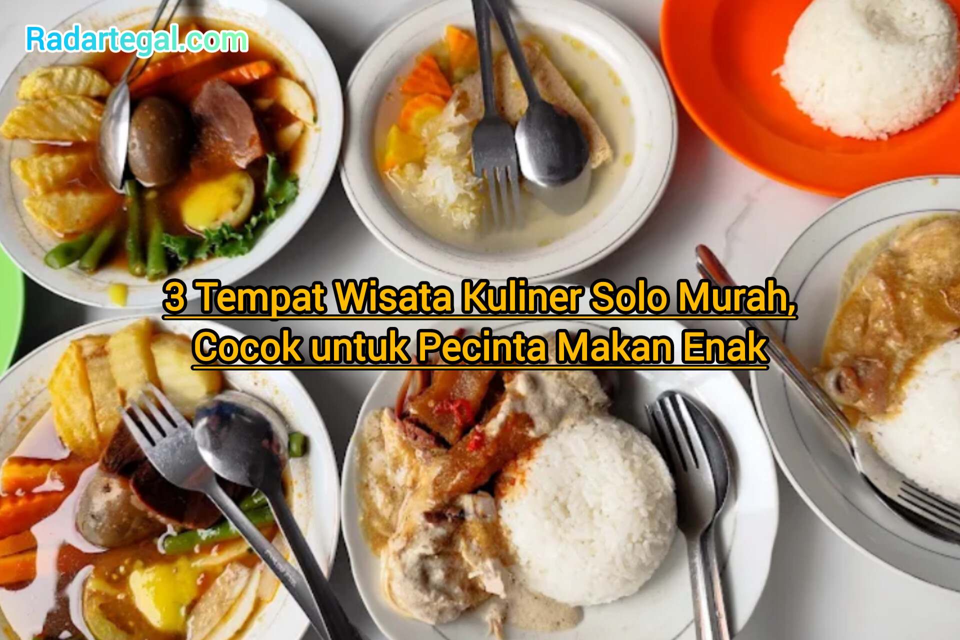 3 Tempat Wisata Kuliner Solo Murah, Cocok untuk Pecinta Makan Enak