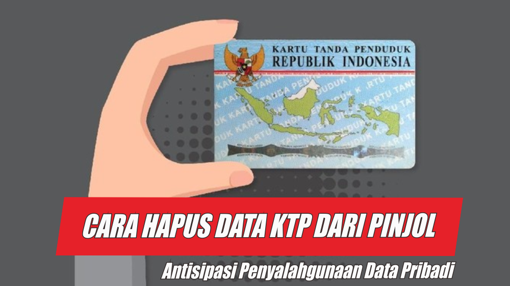 Antisipasi Data Disalahgunakan, Berikut 5 Cara Hapus Data NIK KTP Dari ...