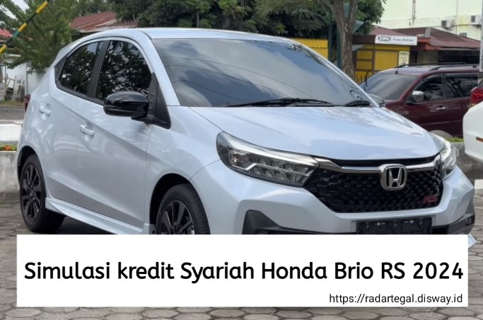 Simulasi Kredit Syariah Honda Brio RS 2024, dengan Angsuran Rp4 Jutaan per Bulan, Berapa DP-nya?