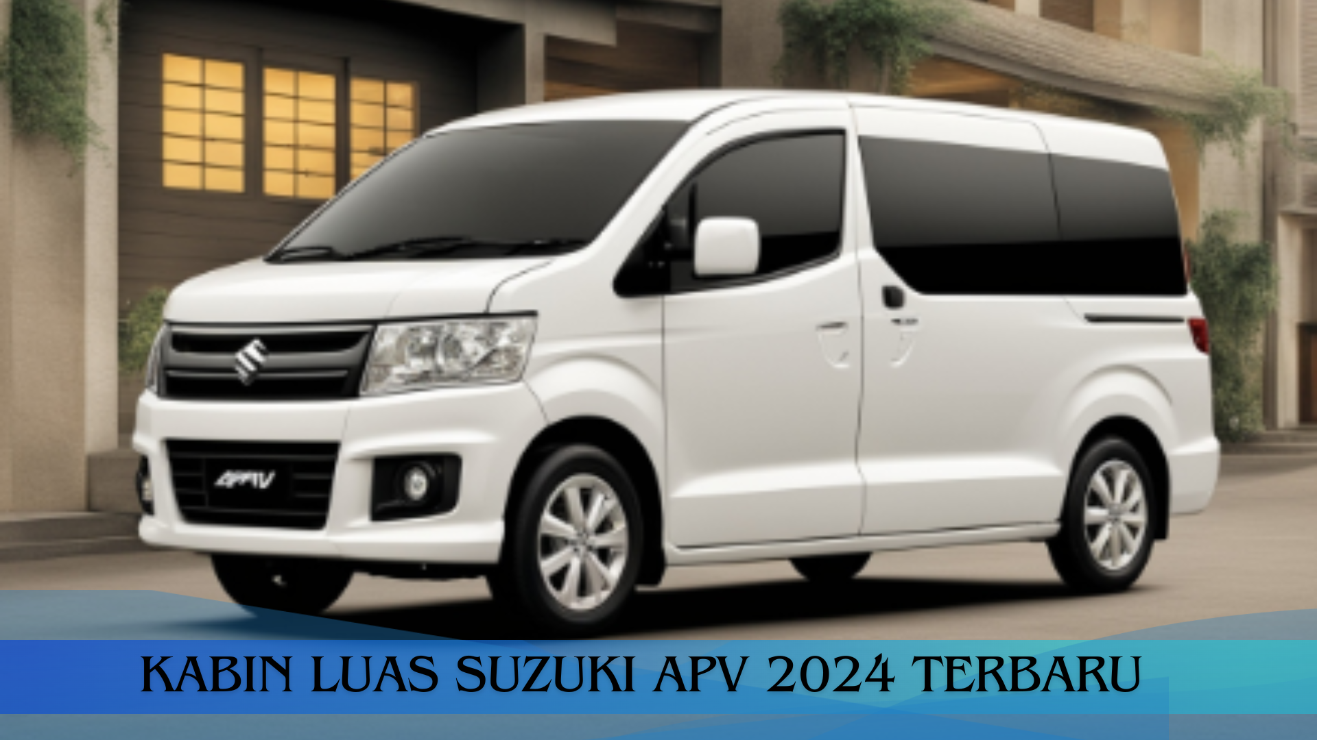 Kabin Suzuki APV 2024 Lebih Lega Muat 9 Penumpang, Nyaman untuk Mudik Bersama Keluarga  