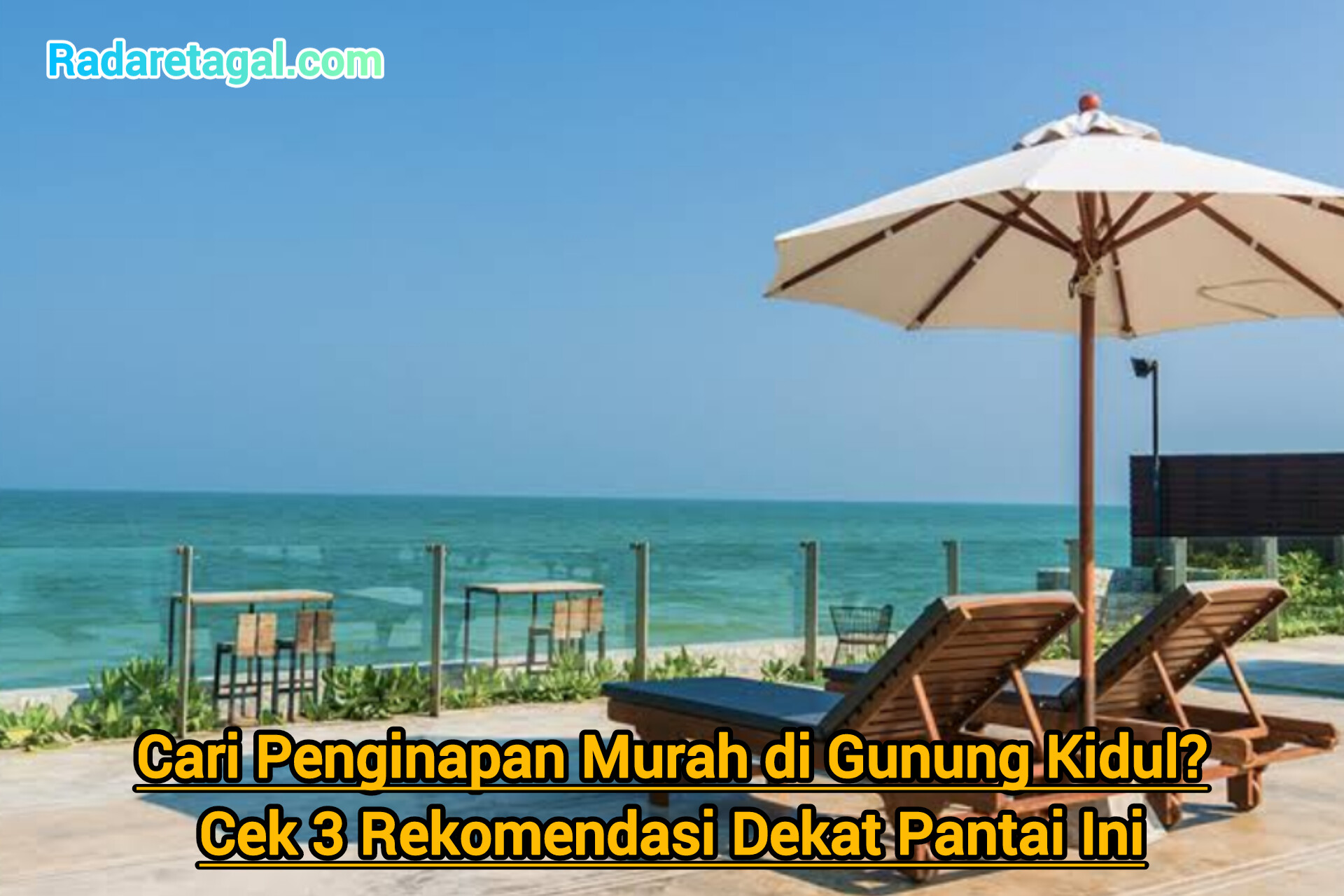 Cari Penginapan Murah di Gunung Kidul? Cek 3 Rekomendasi Dekat Pantai Ini