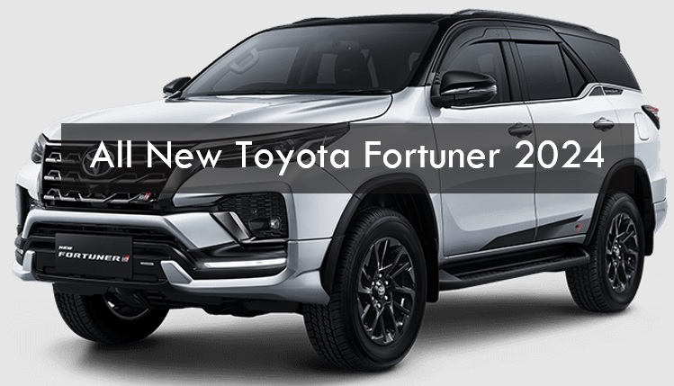 Toyota Fortuner 2024 Siap Hadir dengan Teknologi Mild Hybrid, Prediksi Harganya di Atas Rp500 Juta!