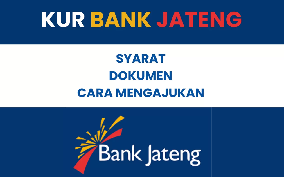 Program KUR Bank Jateng, Mudahkan Pinjaman dengan Bunga Rendah untuk UMKM