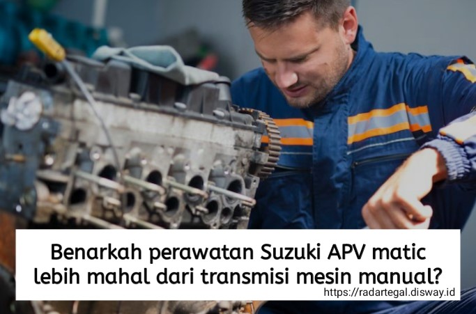 Benarkah Perawatan Suzuki APV Matic Lebih Mahal dari Transmisi Mesin Manual? Harga Olinya Bisa Buat DP Mobil