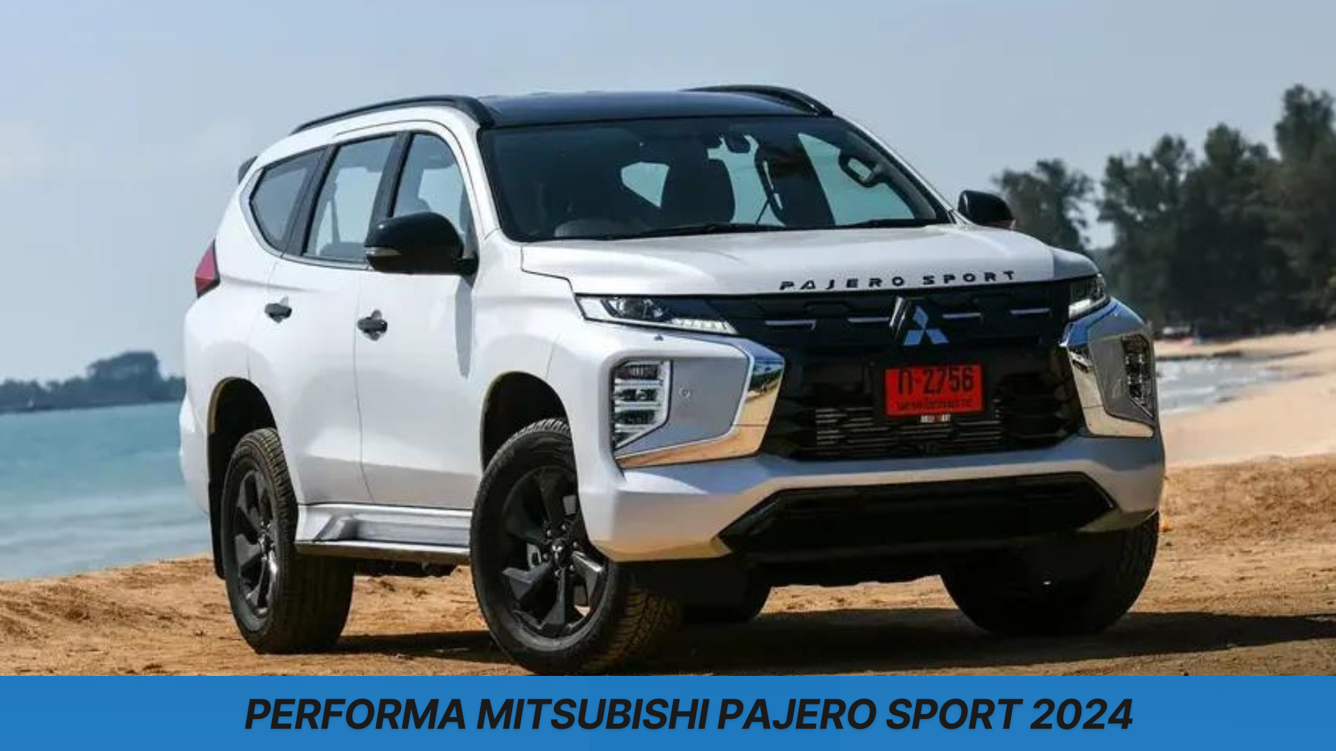 Performa Mesin Gahar Mitsubishi Pajero Sport 2024, SUV Menarik dengan Kombinasi Sempurna 