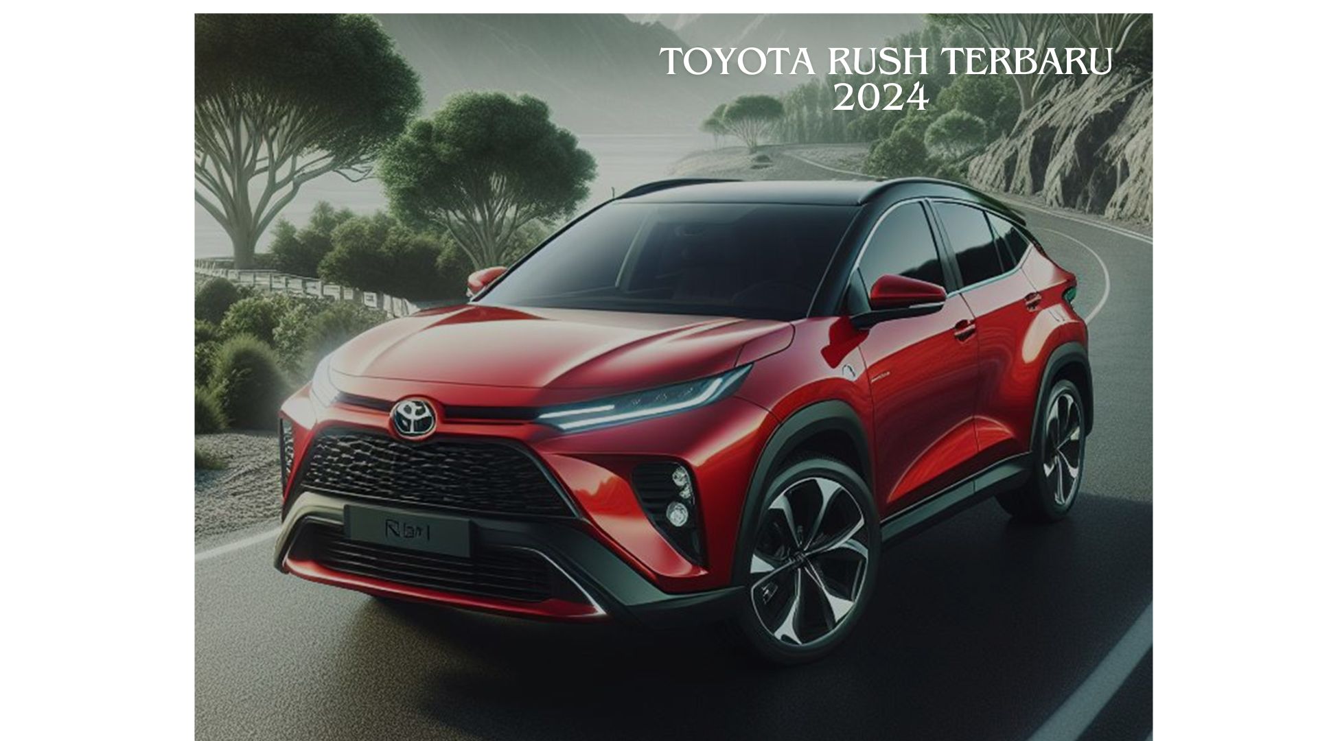 Selain Kabin yang Lega, Ini Deretan Keunggulan Toyota Rush Terbaru 2024 yang Harus Diketahui