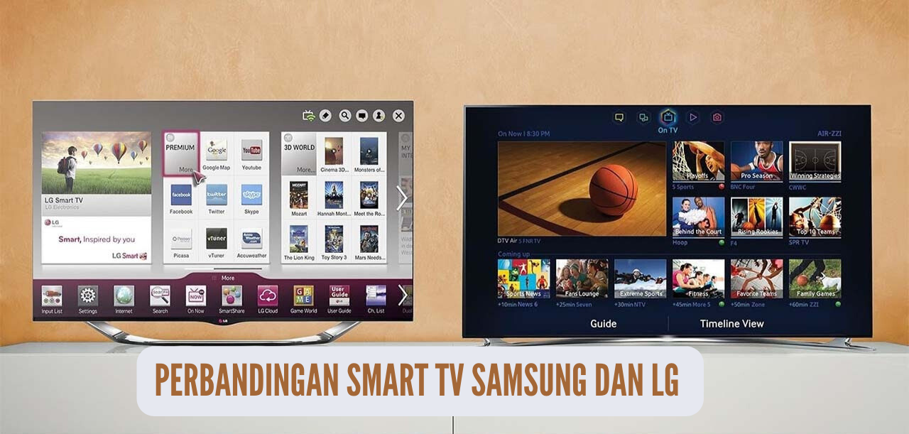 Soal Harga Jangan di Tanya! Berikut 4 Perbandingan Fitur Keunggulan Smart TV Samsung dan TV LG