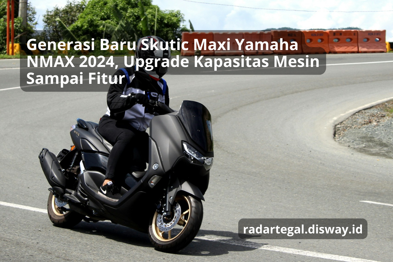 Intip Generasi Baru Skutik Maxi Yamaha NMAX Terbaru, Upgrade Kapasitas Mesin Sampai Fitur