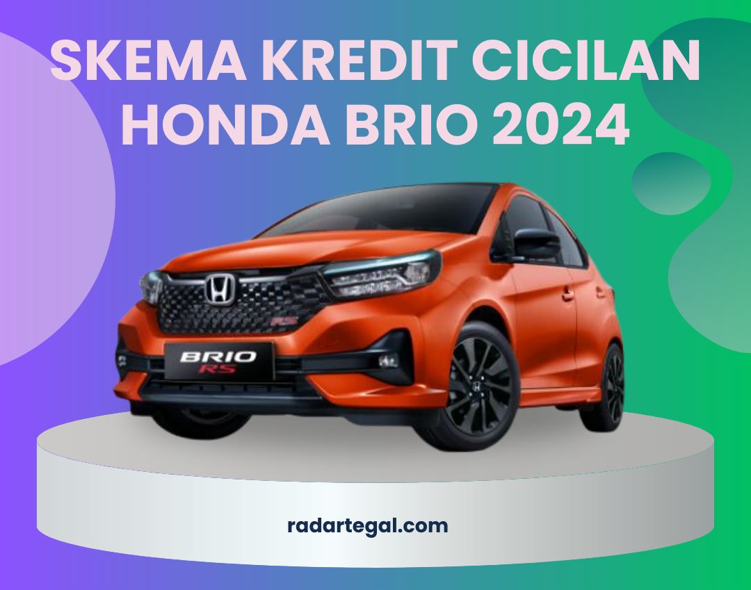 Ingin Kredit Honda Brio 2024? Intip Skema Cicilan yang Paling Terjangkau dengan Tenor 3, 4, sampai 5 Tahun