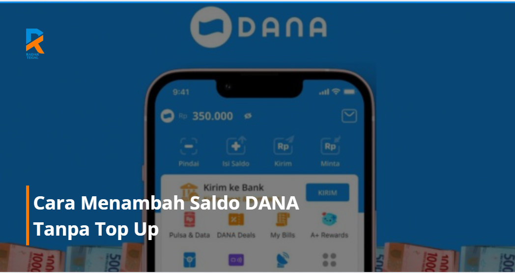 Darurat Saldo Nol? Pakai Cara Menambah Saldo DANA Tanpa Top Up Ini, Auto Cair Tanpa Ribet!
