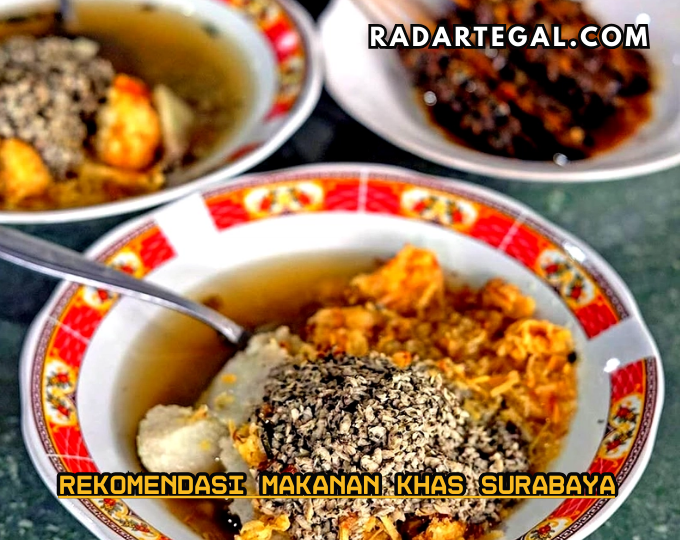 7 Rekomendasi Makanan Khas Surabaya, Rasanya Bikin Wisatawan Ketagihan