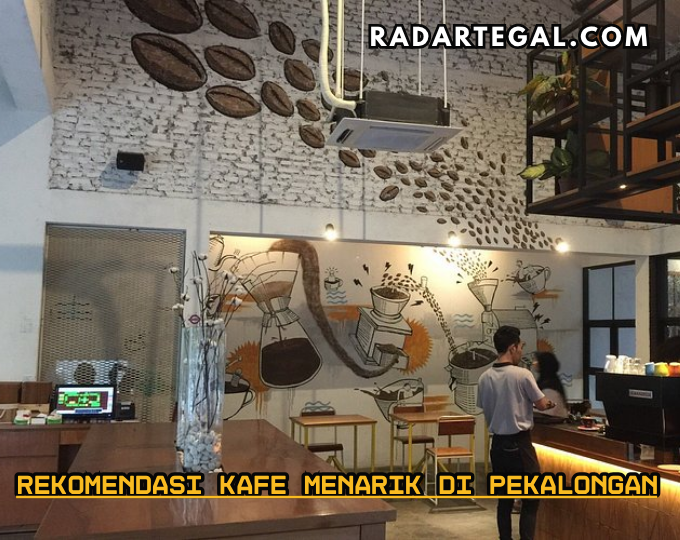 4 Rekomendasi Kafe Menarik di Pekalongan Cocok untuk Ngopi Sore