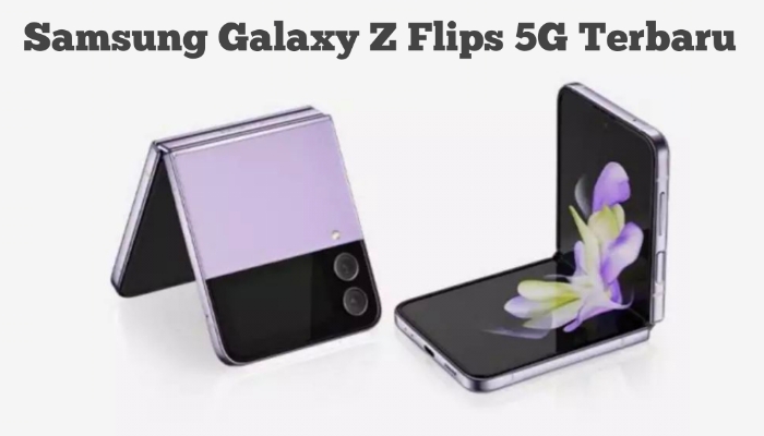 Spesifikasi Samsung Galaxy Z Flip5 5G, HP 4K di 30 FPS dengan Chipset Snapdragon 8 Gen 2