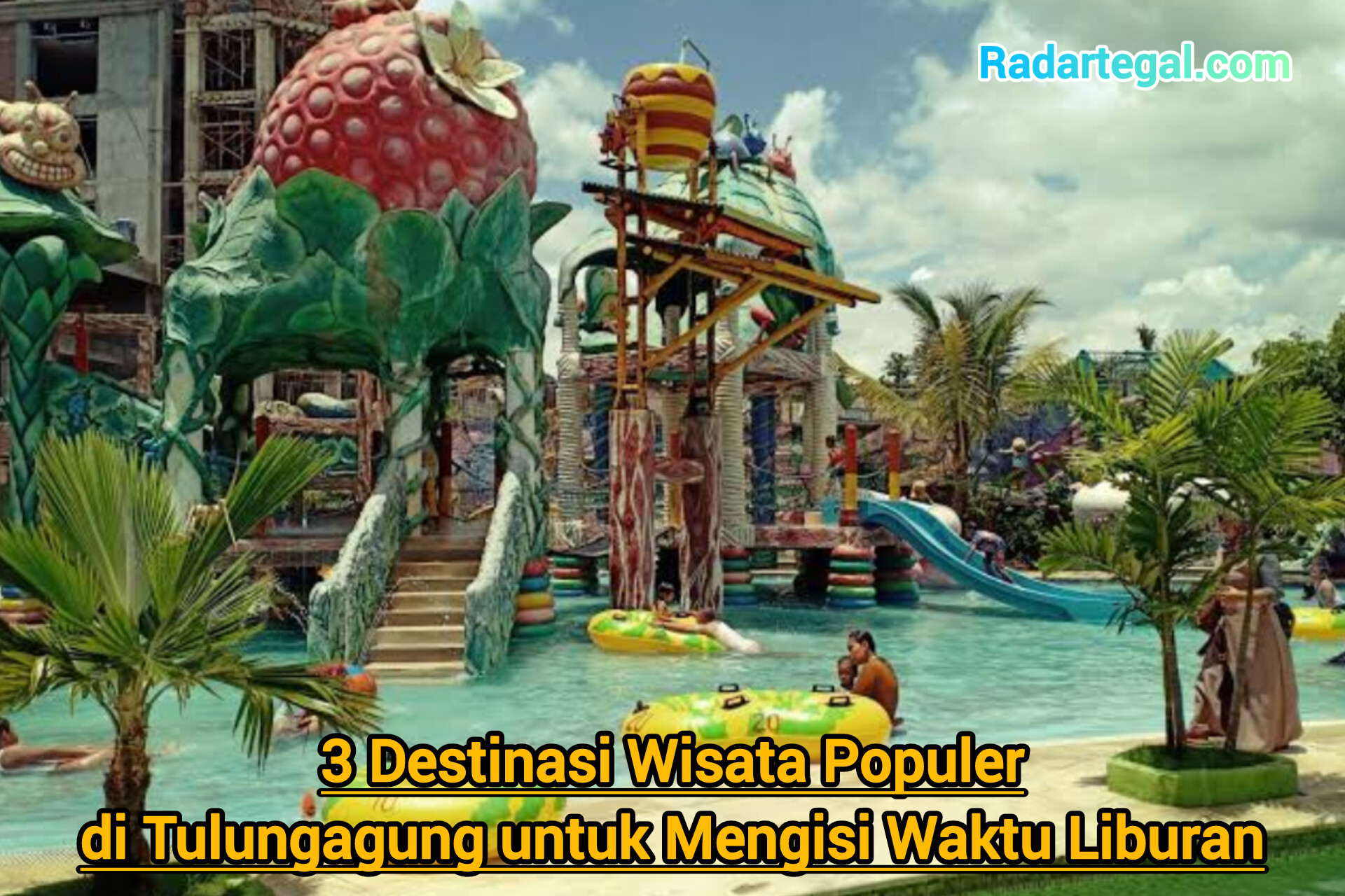3 Destinasi Wisata Populer di Tulungagung untuk Mengisi Waktu Liburan