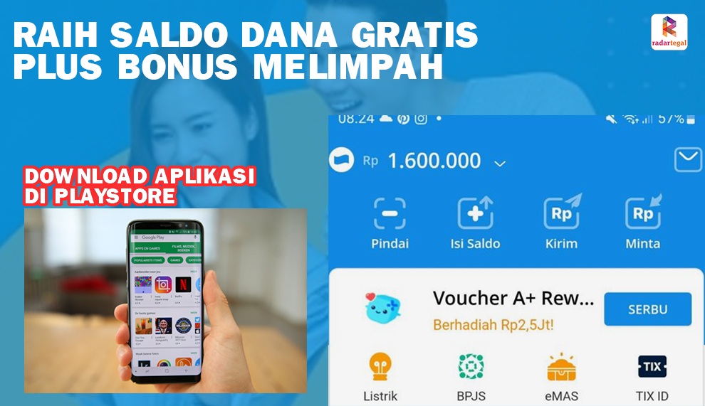 Saldo DANA Gratis plus Bonus Melimpah, Cukup Download Aplikasi Ini di Playstore