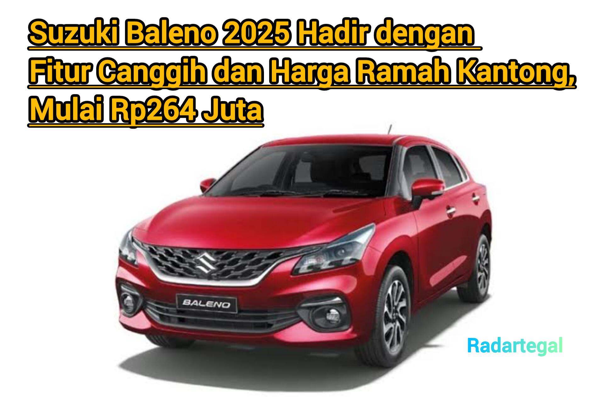 Suzuki Baleno 2025 Hadir dengan Fitur Canggih dan Harga Ramah Kantong