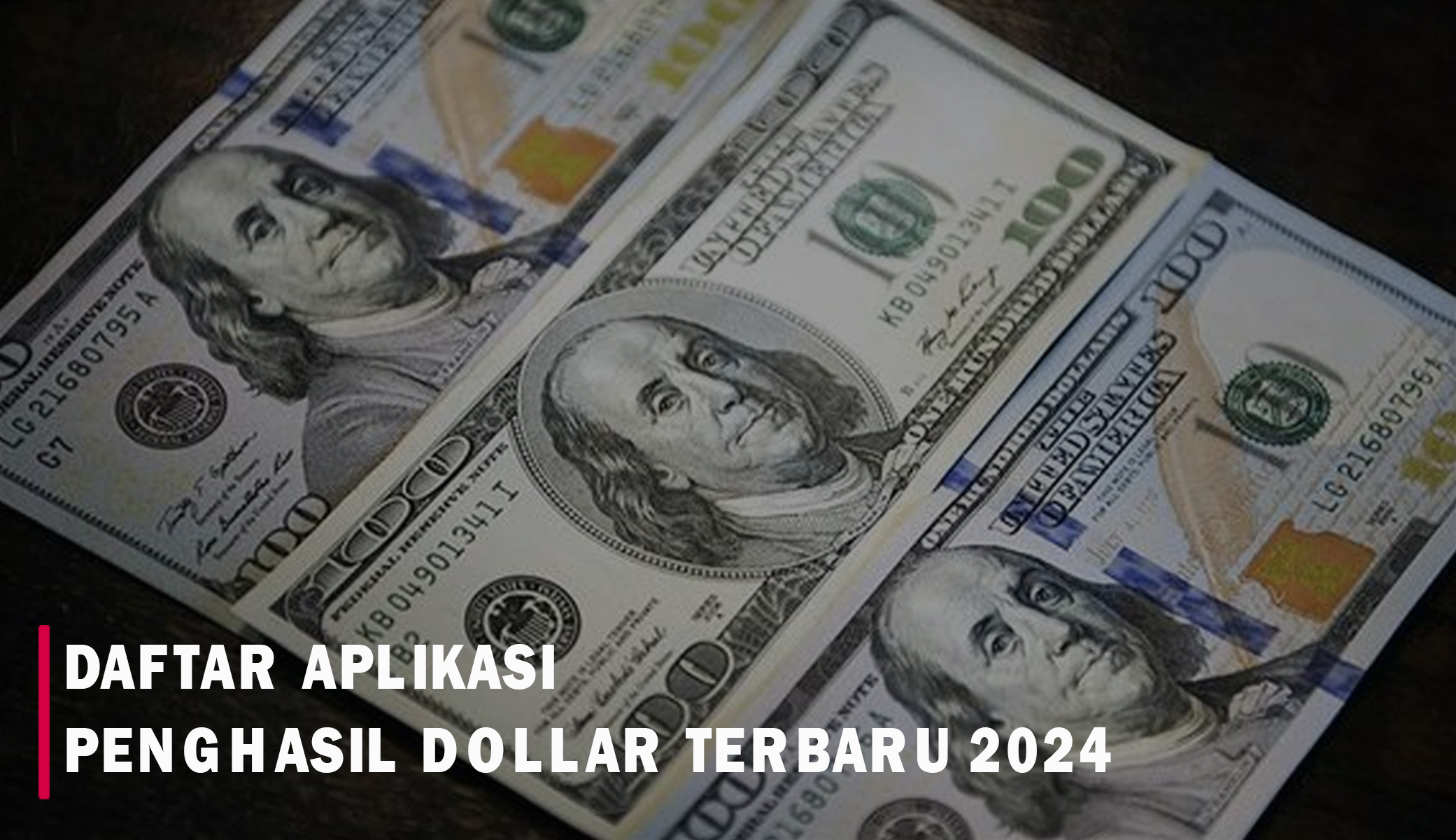 7 Aplikasi Penghasil Dollar Terbaru 2024, Cara Baru Raih Cuan Anti Scam dan Phising