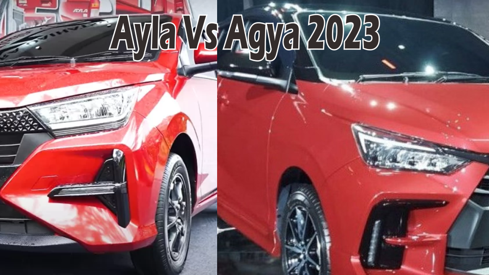 Duel Daihatsu Ayla dengan Toyota Agya 2023 Dikelas Mobil LCGC Manakah yang Lebih Unggul?