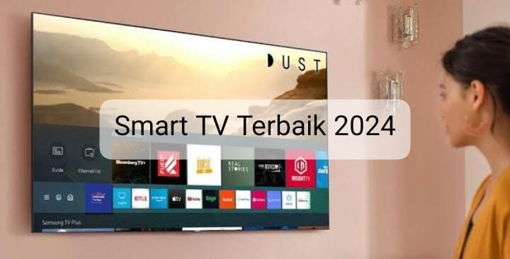 Nonton TV jadi Makin Seru dengan Smart TV Terbaik 2024, Buruan Simak Daftarnya! 