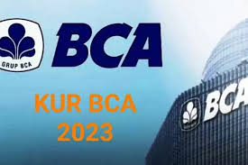 Informasi Terbaru KUR BCA 2024, Intip Jenis, Syarat, Cara Mengajukan dan Simulasi Tabel Angsurannya