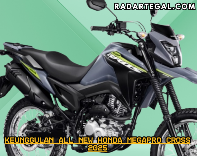 Beri Pengalaman Baru, Ini Keunggulan All New Honda Megapro Cross 2025