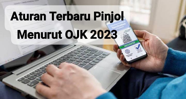 Aturan Terbaru Pinjol Menurut OJK 2023, Nasabah hanya Boleh Pinjam di 3 Platform Pinjaman