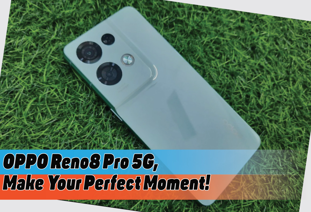 Spesifikasi OPPO Reno8 Pro 5G, Smartphone Canggih untuk Fotografi Sempurna di Setiap Angle