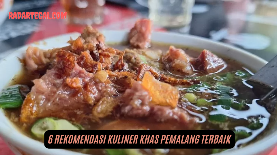 Wajib Dicoba, 6 Rekomendasi Kuliner Khas Pemalang Terpopuler dan Terbaik