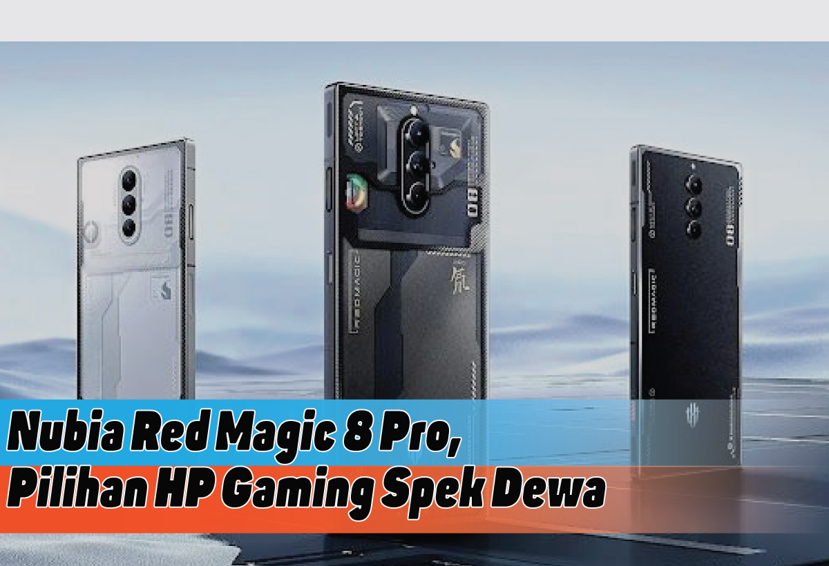 Spesifikasi Nubia Red Magic 8 Pro, Sang Juara Baru di Arena Smartphone Gaming