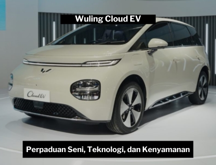 Wuling Cloud EV, Wajah Baru Mobil Listrik dengan Desain Menawan, Ruang Lega, dan Teknologi Canggih