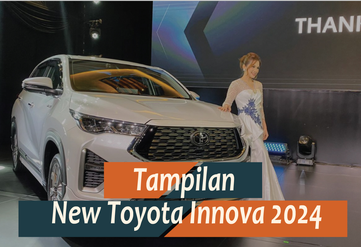 Keren! Tampilan New Toyota Innova 2024 Lebih Segar dan Mewah, Fitur Barunya Makin Bikin Nyaman