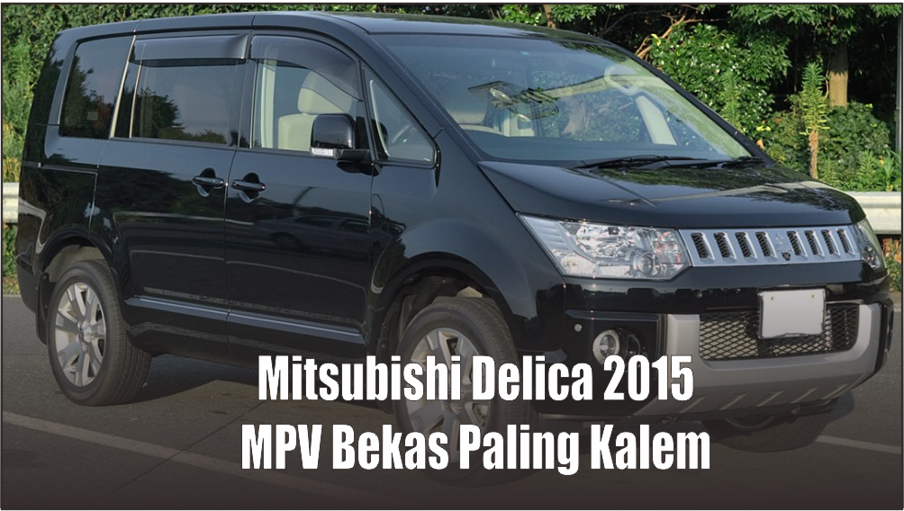 Spesifikasi Lengkap Mitsubishi Delica 2015 Bekas, MPV Unik Ala-ala SUV yang Punya Grill Depan Mirip Xpander