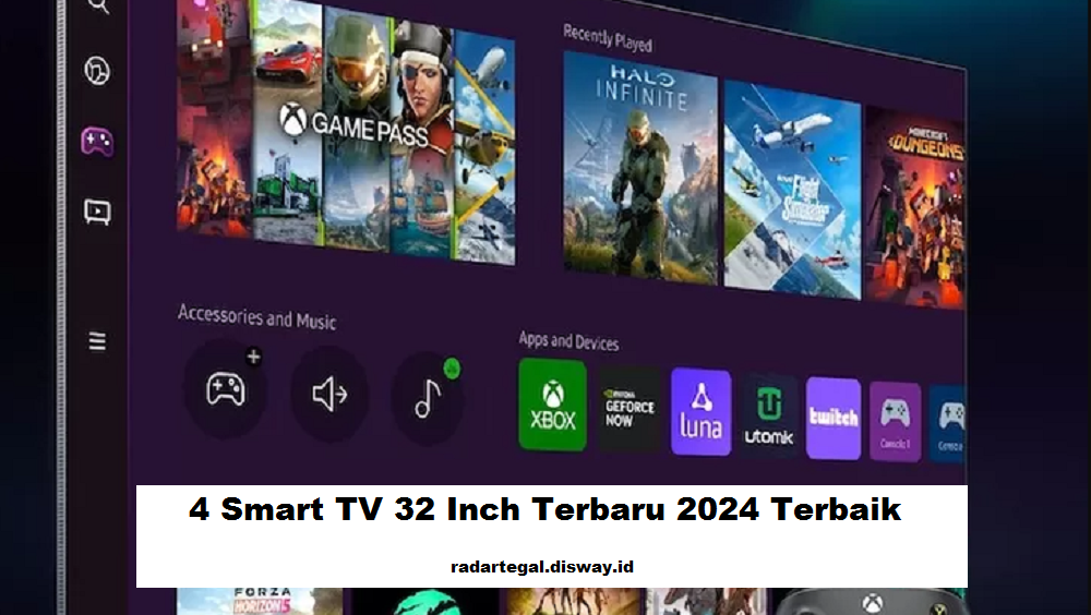 4 Daftar Smart TV 32 Inch Terbaru 2024 Terbaik, Harga Mulai Rp2 Jutaan Lengkap dengan Fitur Canggih