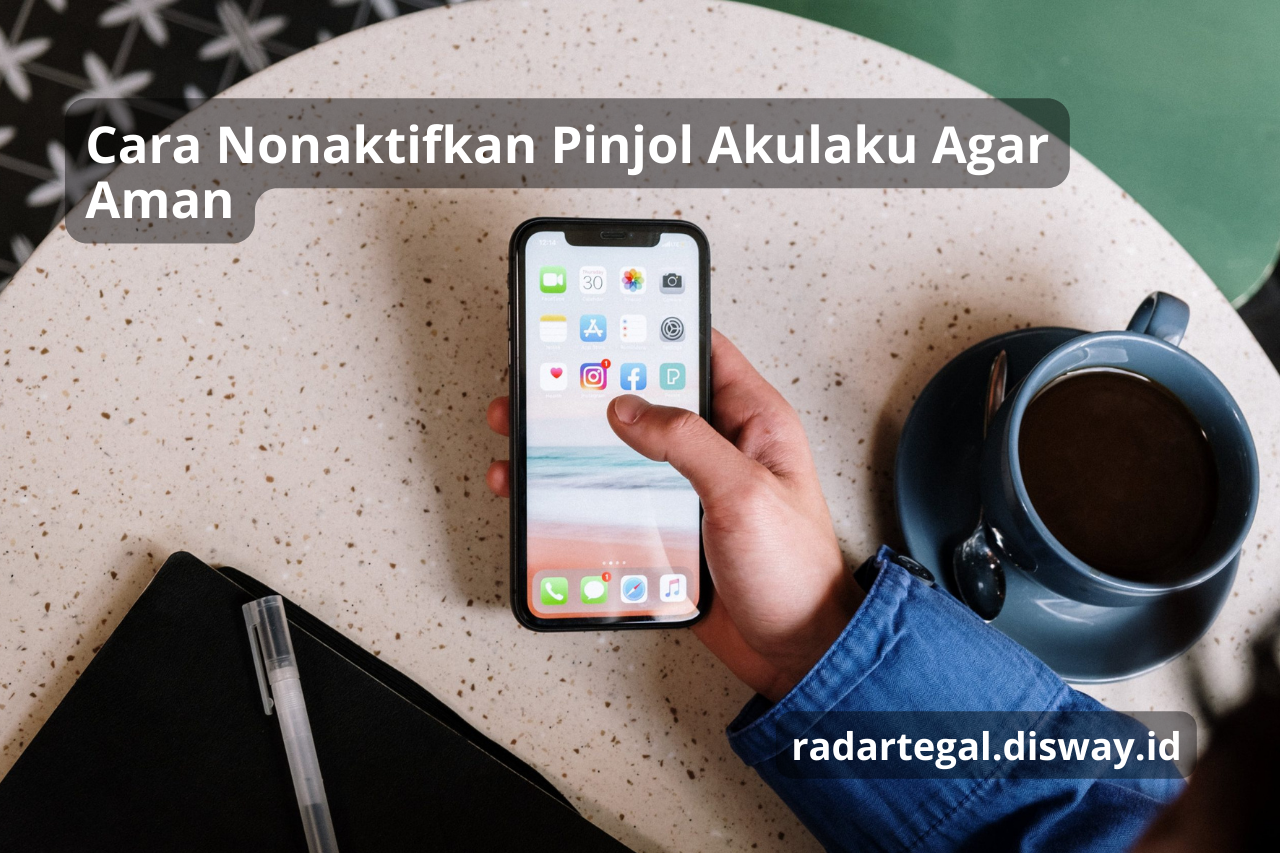 Cara Nonaktifkan Pinjol Akulaku Agar Aman dari Pencurian Data, Cukup Pakai HP