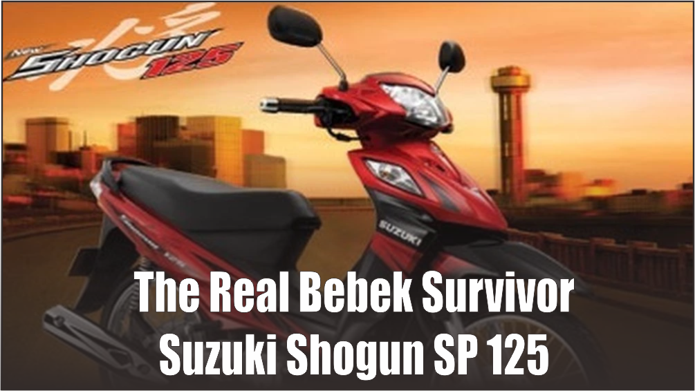 The Real Bebek Survivor, Review Singkat Suzuki Shogun SP 125 Satu-satunya yang Pakai Rem Cakram di Tahun 2007