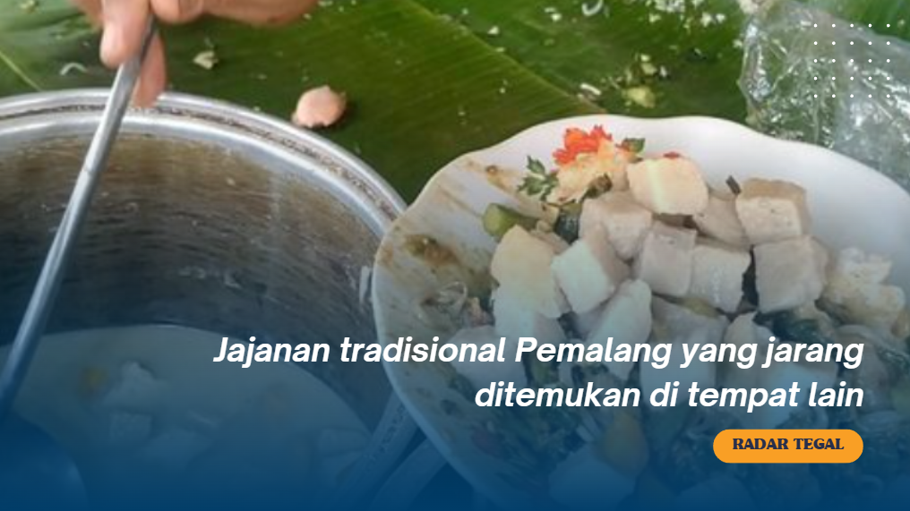 5 Jajanan Tradisional Pemalang yang Jarang Ditemukan di Tempat Lain, Nyesel Cuma Beli Sedikit