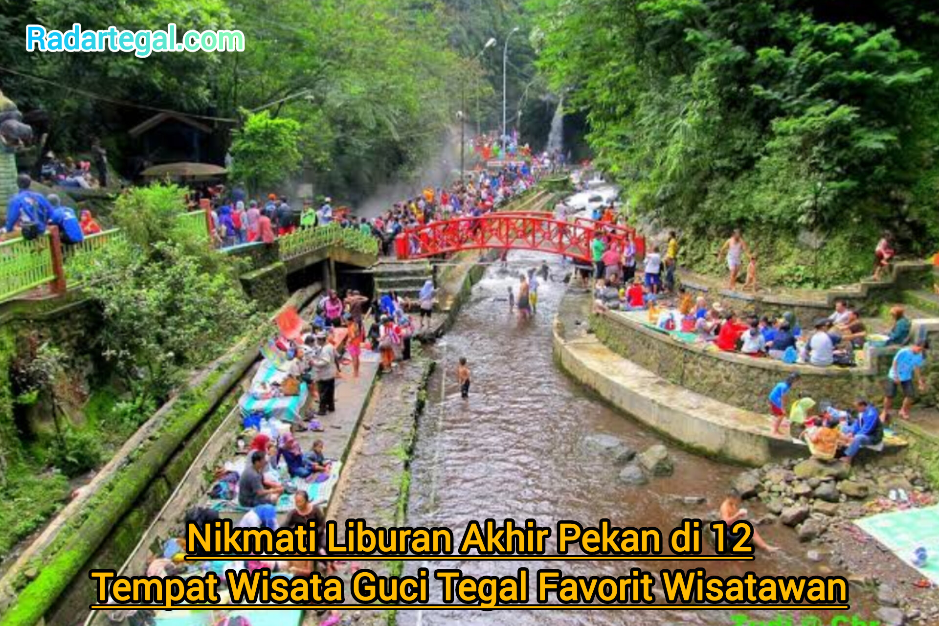 Nikmati Liburan Akhir Pekan di 12 Tempat Wisata Guci Tegal Favorit Wisatawan