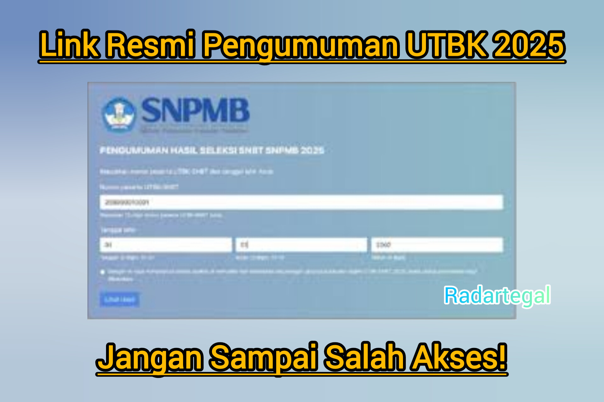 Link Resmi Pengumuman UTBK 2025, Jangan Sampai Salah Akses!