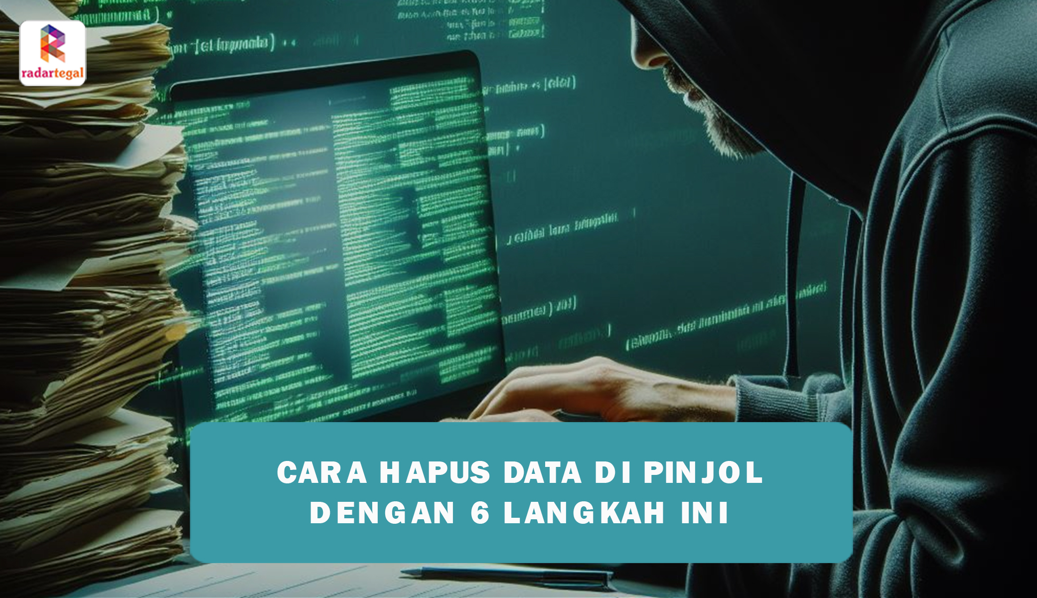 Mudah dan Praktis, Begini Cara Menghapus Data Pinjol, Terapkan 6 Langkah Ini untuk Bebas Lidungi Privasi Anda