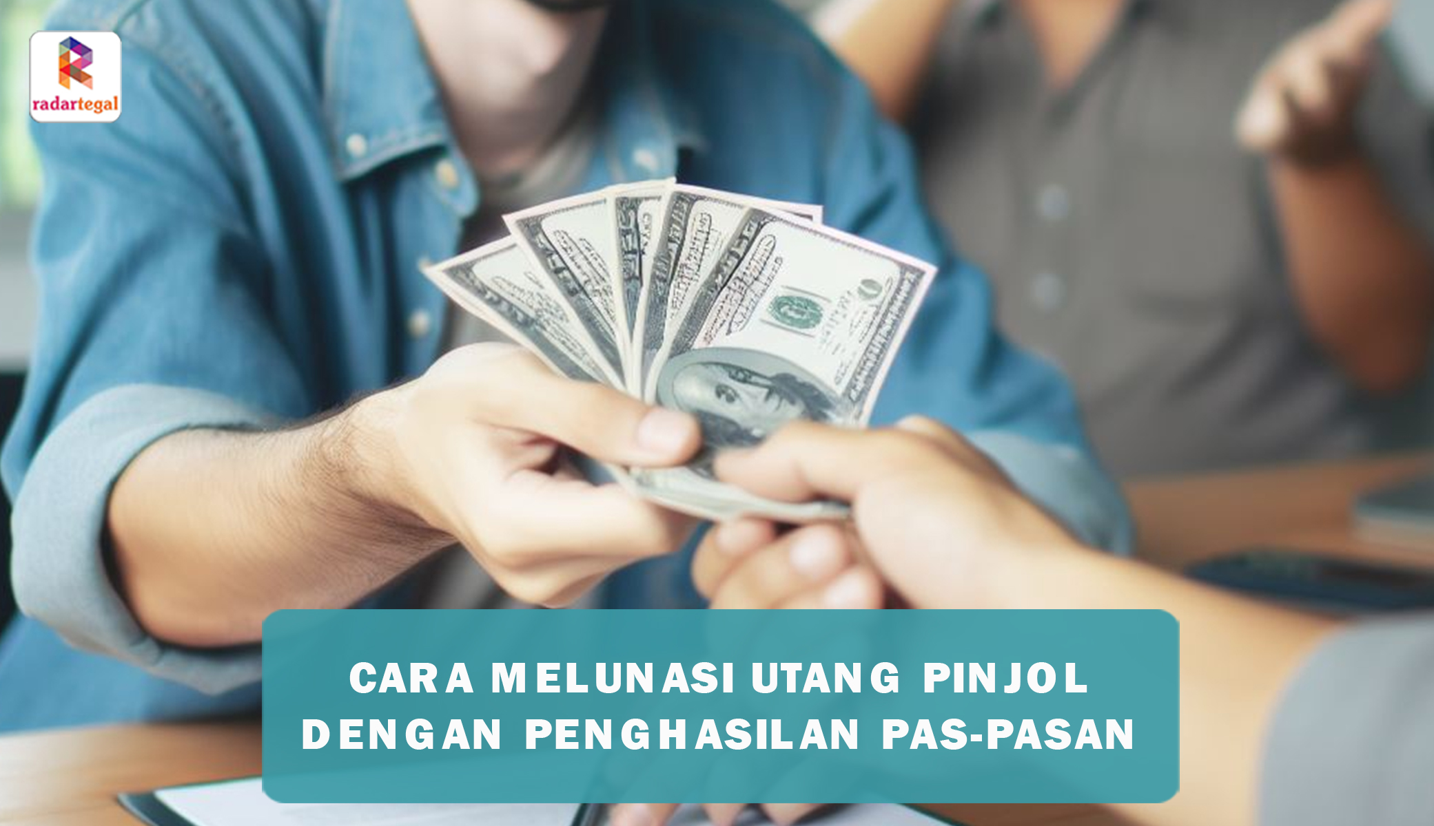 Cara Melunasi Utang Pinjol dengan Penghasilan Pas-pasan, Karyawan Bergaji UMR Tak Perlu Khawatir Lagi