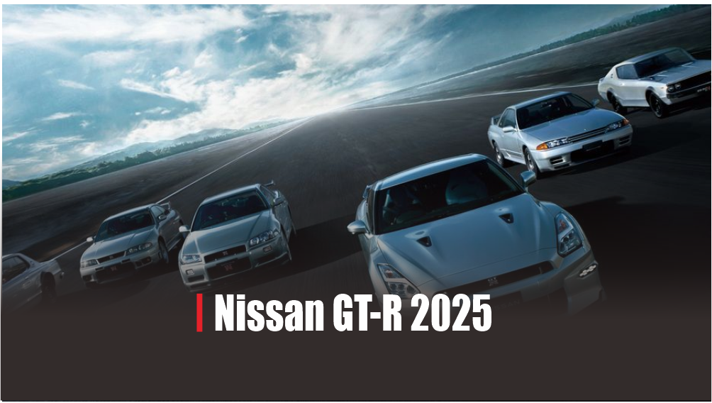 Penampilan Nissan GT-R 2025 Banyak Mendapat Pembaharuan, Rumornya Hanya Diproduksi Dalam Jumlah Terbatas