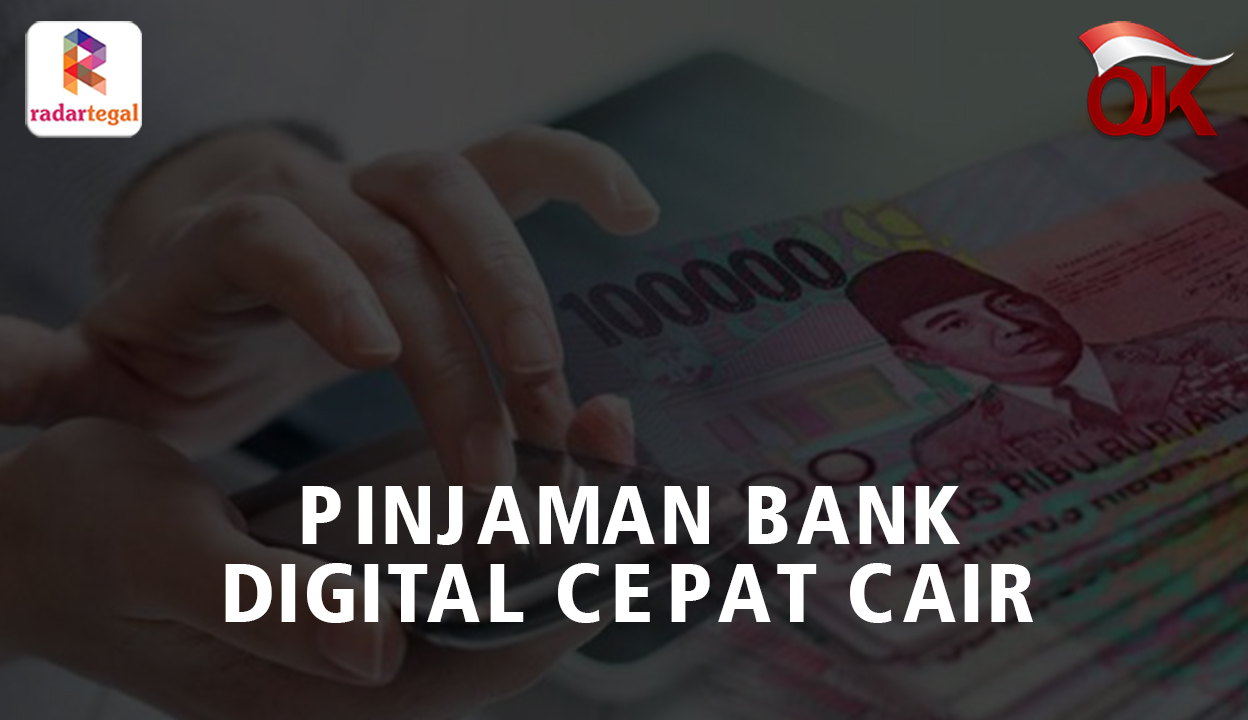 Platform Pinjaman Bank Digital Mudah dan Cepat Cair 2023, Ajukan Pinjaman hingga Rp15 Juta Dari Rumah Aja