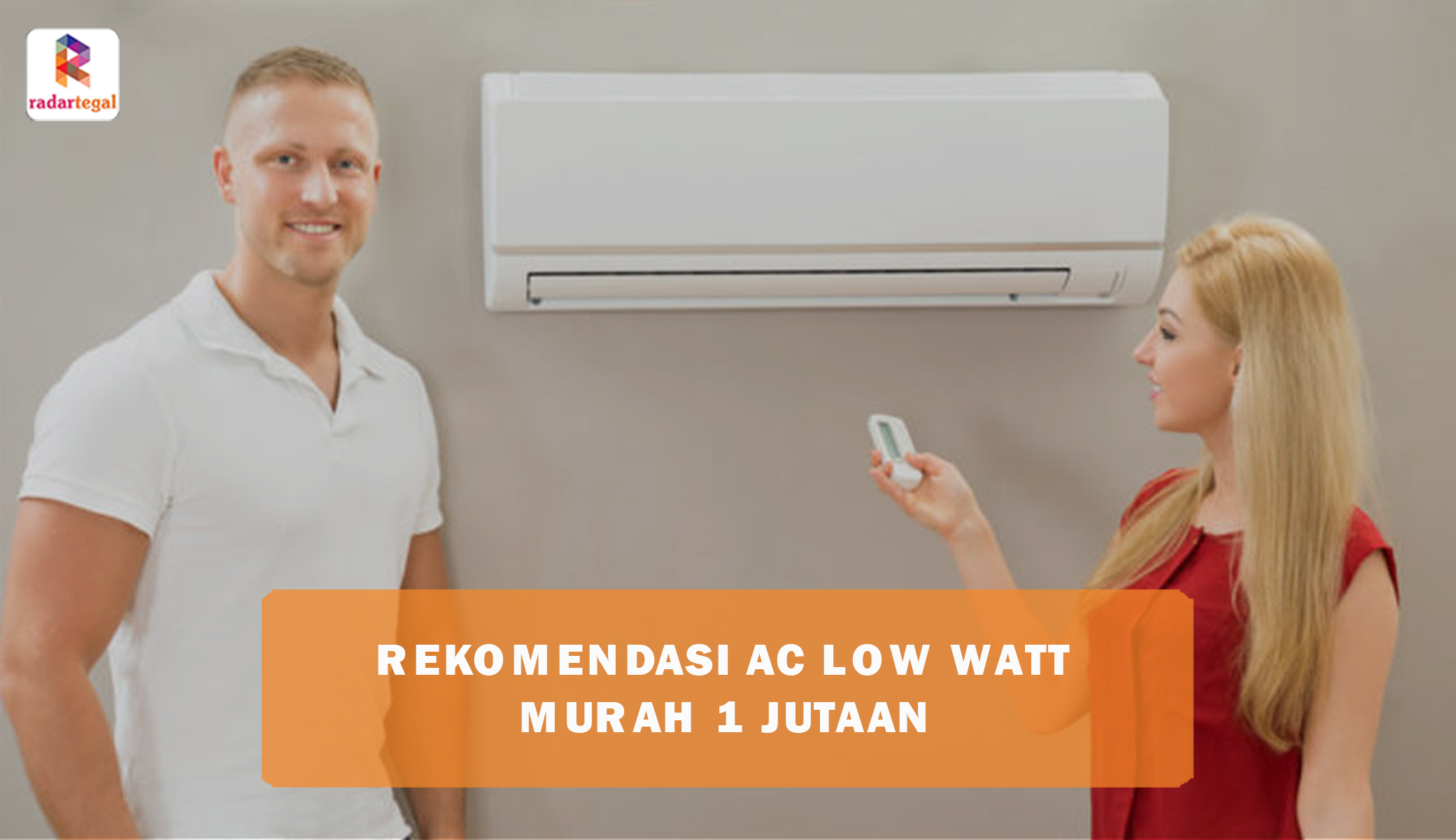 4 Rekomendasi AC Low Watt 1 Jutaan Terbaik 2024, Punya Teknologi Inverter dan Garansi Kompresor 10 Tahun